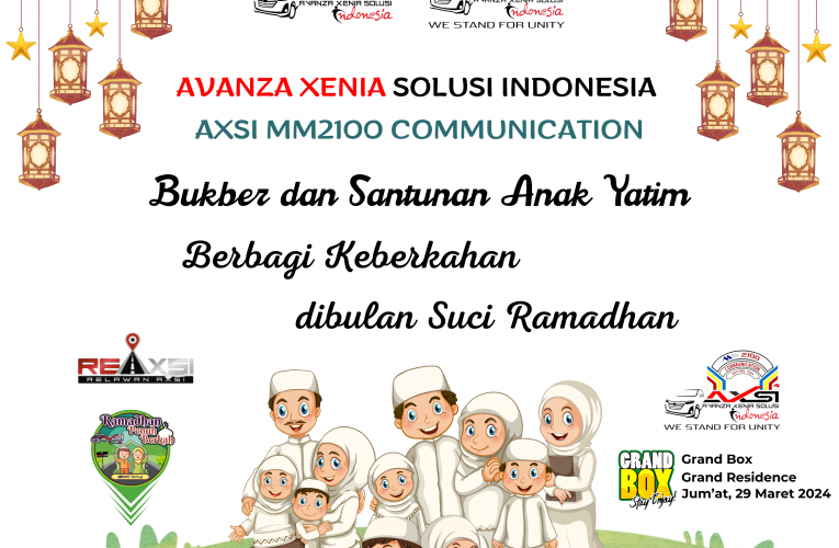 AXSI MM2100 COMMUNICATION Berbagi Keberkahan dibulan Suci Ramadhan ( BUKBER – SANTUNAN ANAK YATIM )